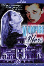 Watch Vampire Blues 9Movies