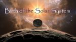 Watch Birth of the Solar System 9Movies