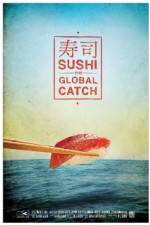 Watch Sushi The Global Catch 9Movies