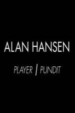 Watch Alan Hansen: Player and Pundit 9Movies