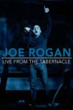 Watch Joe Rogan Live from the Tabernacle 9Movies