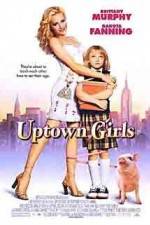 Watch Uptown Girls 9Movies