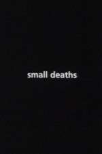 Watch Small Deaths 9Movies