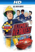 Watch Fireman Sam: Heroes of the Storm 9Movies