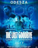 Watch Odesza: The Last Goodbye Cinematic Experience 9Movies