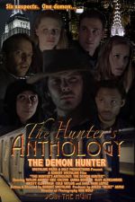Watch The Hunter\'s Anthology: The Demon Hunter 9Movies