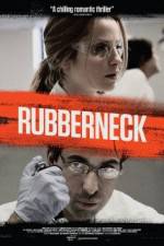 Watch Rubberneck 9Movies