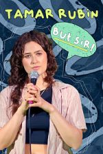 Watch Tamar Rubin: But Sir! (TV Special 2024) 9Movies
