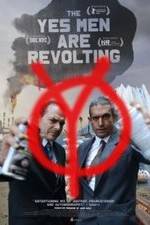 Watch The Yes Men Are Revolting 9Movies