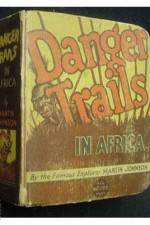 Watch Danger Trails 9Movies