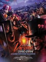 Watch In Search of Darkness: 1990-1994 9Movies