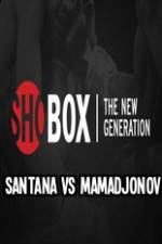 Watch ShoBox Santana vs Mamadjonov 9Movies