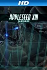 Watch Appleseed XIII: Tartaros 9Movies