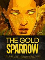Watch The Gold Sparrow (Short 2013) 9Movies