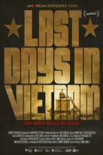 Watch Last Days in Vietnam 9Movies