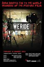 Watch We Ride: The Story of Snowboarding 9Movies