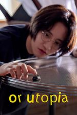 Watch Or Utopia 9Movies