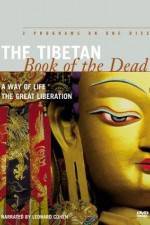 Watch The Tibetan Book of the Dead A Way of Life 9Movies