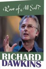 Watch The Root of All Evil? - Richard Dawkins 9Movies