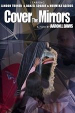 Watch Cover the Mirrors 9Movies