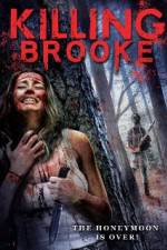 Watch Killing Brooke 9Movies
