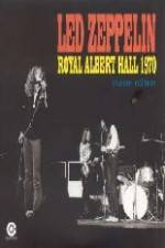 Watch Led Zeppelin - Live Royal Albert Hall 1970 9Movies