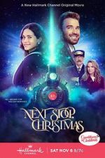 Watch Next Stop, Christmas 9Movies