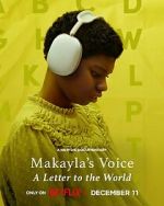 Watch Makayla\'s Voice: A Letter to the World (Short 2024) 9Movies