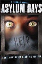 Watch Asylum Days 9Movies