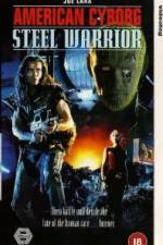 Watch American Cyborg Steel Warrior 9Movies