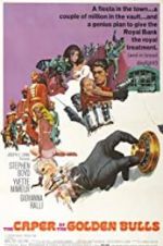 Watch The Caper of the Golden Bulls 9Movies