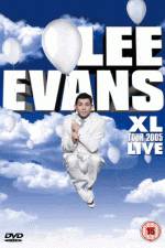 Watch Lee Evans: XL Tour Live 2005 9Movies
