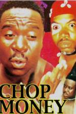 Watch Chop Money 9Movies