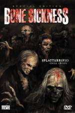 Watch Bone Sickness 9Movies
