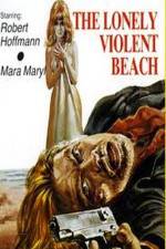 Watch The Lonely Violent Beach 9Movies