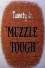 Watch Muzzle Tough 9Movies