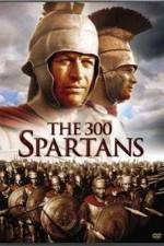Watch The 300 Spartans 9Movies