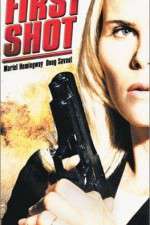 Watch First Shot 9Movies