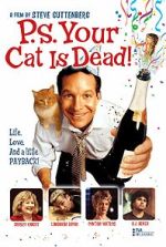 Watch P.S. Your Cat Is Dead! 9Movies