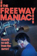Watch The Freeway Maniac 9Movies