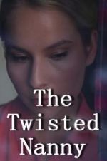 Watch The Twisted Nanny 9Movies