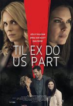 Watch Til Ex Do Us Part 9Movies