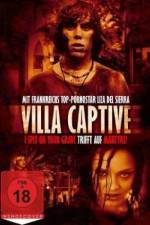 Watch Villa Captive 9Movies