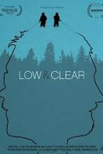 Watch Low & Clear 9Movies