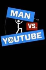 Watch Man vs YouTube 9Movies