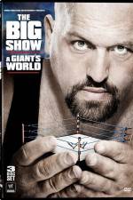 Watch Big Show A Giants World 9Movies