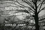 Watch Silent Snow, Secret Snow (Short 1964) 9Movies
