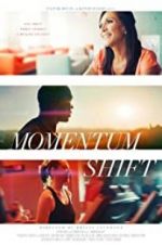 Watch Momentum Shift 9Movies