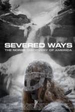 Watch Severed Ways: The Norse Discovery of America 9Movies