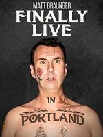 Watch Matt Braunger: Finally Live in Portland 9Movies